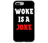 Woke Is A Joke - Anti Woke Not Politically Correct Case for iPhone 7 Plus/8 Plus