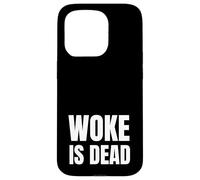 Woke Is Dead Funny SP Reference Ironic Humor Brainrot Case for iPhone 15 Pro