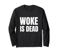 Woke is Dead Funny SP Reference Ironic Humor Brainrot Long Sleeve T-Shirt