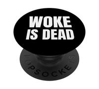 Woke Is Dead Funny SP Reference Ironic Humor Brainrot PopSockets Adhesive PopGrip