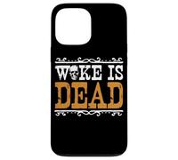 Woke Is Dead Go Woke Go Broke Unwoke Meme Case for iPhone 13 Pro Max