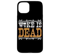 Woke Is Dead Go Woke Go Broke Unwoke Meme Case for iPhone 15 Plus