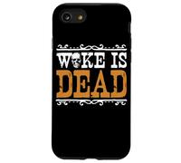 Woke Is Dead Go Woke Go Broke Unwoke Meme Case for iPhone SE (2020) / 7 / 8