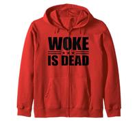 Woke Is Dead Zip Hoodie
