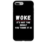Woke It's Not The Insult You Think It Is Anti-Oligarchy Case for iPhone 7 Plus/8 Plus