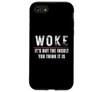 Woke It's Not The Insult You Think It Is Anti-Oligarchy Case for iPhone SE (2020) / 7/8