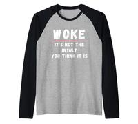 Woke It's Not The Insult You Think It is Anti-Oligarchy Raglan Baseball Tee