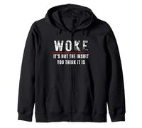Woke It's Not The Insult You Think It Is Anti-Oligarchy Zip Hoodie