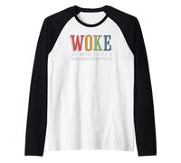 Woke Just Means you Give A Damn about other people - Pride Raglan Baseball Tee
