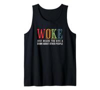 Woke Just Means you Give A Damn about other people - Pride Tank Top