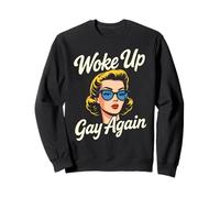 Woke Up Gay Again | Retro 1950's Film Noir Party Pride Woman Sweatshirt