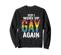 Woke Up Gay - Pride Rainbow Queer Gay CSD Party LGBTQ Sweatshirt