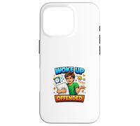 Woke Up Offended Funny Morning Mood Character Case for iPhone 16 Pro