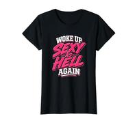Woke Up Sexy As Hell Again Graphic Value Graphic T-Shirt, Women, Black, L