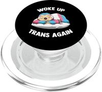 Woke Up Trans Again Woke Up Transgender Again PopSockets PopGrip for MagSafe