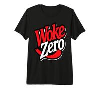 Woke Zero Ironic Anti Wroke Design Premium T-Shirt