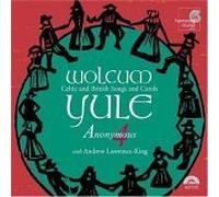 Wolcum Yule - Celtic And British Songs And Carols