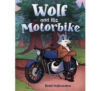 Wolf and His Motorbike
