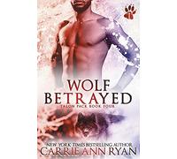 Wolf Betrayed: Volume 4 (Talon Pack)