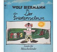 Wolf Biermann - Der Friedensclown - Lieder Für Menschenkinder [Vinyl LP]