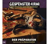 Wolf,Bodo - Gespenster Krimi 04: der Präparator