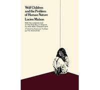 [(Wolf Children and the Problem of Human Nature)] [Author: Lucien Malson] published on (March, 2010)