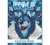 Wolf Coloring Book,: Nature Mandalas Coloring Book