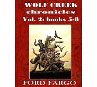 Wolf Cr hronicles 2: Volume 2