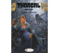 Wolf Cub: Thorgal Vol. 8 by Hamme, Jean Van (2010) Paperback