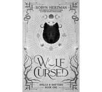 Wolf Cursed: A Slow-burn, Enemies to Lovers Romance (Spells & Shifters)