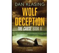 Wolf Deception: The Cause Book II