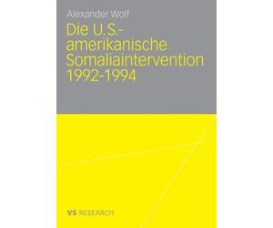Wolf - Die U.S.-amerikanische Somaliaintervention 1992-1994 - New pape - X555z