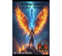 Wolf dragon phoenix 2: The Spiral That Listens