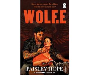 Wolf.e: The addictive and spicy new dark motorcycle club romance from the bestselling author of the Silver Pines series: 1 (Soldiers of Bedlam, 1)