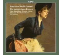 WOLF-FERRARI/RASMUSSEN/MUNICH RADIO ORCHESTRA: DIE NEUGIERIGEN FRAUEN - CD