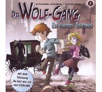 Wolf-Gäng,die - Die Wolf-Gäng Vol.2 Ein Finsteres Geheimnis