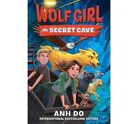 Wolf Girl #3: The Secret Cave