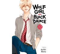 Wolf Girl and Black Prince, Vol. 12 : Volume 12