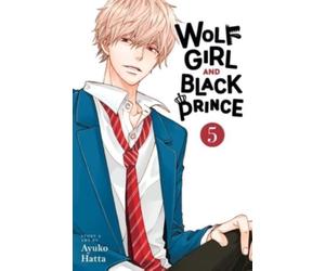 Wolf Girl and Black Prince, Vol. 5 : Volume 5