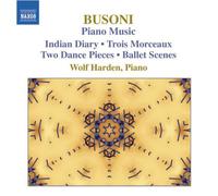 Wolf Harden - BUSONI: Piano Music, Vol. 3