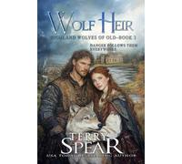 Wolf Heir: 3 (Highland Wolves of Old)