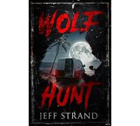 Wolf Hunt: A Horror Novel
