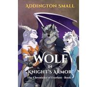 Wolf in Knight's Armor (1)