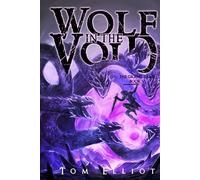 Wolf in the Void, The Grand Game, Book 5: A Dark Fantasy LitRPG Adventure