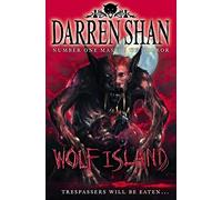 Wolf Island (The Demonata. Book 8) by Shan. Darren ( 2009 ) Paperback