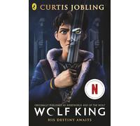 Wolf King: Now a major Netflix animated series (Wereworld)