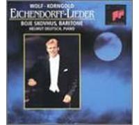 Wolf & Korngold: Eichendorff-Lieder