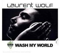 Wolf, Laurent - Wash My World