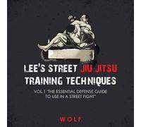 WOLF Lee's Street Jiu Jitsu Training Techniques Vol.1 "The Essential Wolf Multicolor