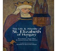 WOLF LIFE & AFTERLIFE ST ELIZABETH HUNGARY C Hardcover Book Wolf Multicolor